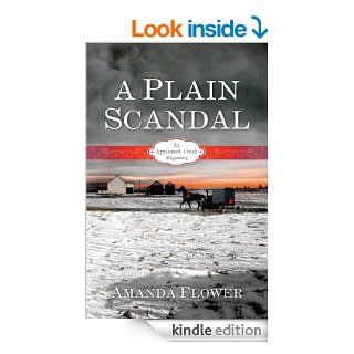A Plain Scandal (An Appleseed Creek Mystery Book 2) eBook Amanda Flower Kindle Store
