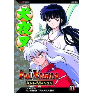 Inuyasha Ani Manga, Vol. 11 Rumiko Takahashi 9781421500225 Books