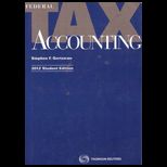 Federal Tax Accounting 2012 Student Edition