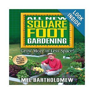 All New Square Foot Gardening Mel Bartholomew 0789172001311 Books