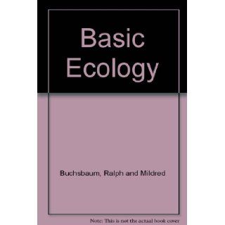 Basic Ecology Ralph and Mildred Buchsbaum Books