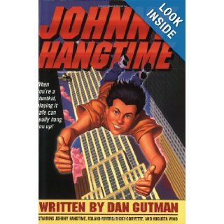 Johnny Hangtime Dan Gutman 9780380810123  Children's Books