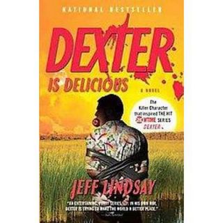 Dexter is Delicious (Paperback)