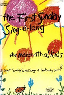 The First Sunday Sing a long (34 Great Sunday School Songs of Yesterday and Today) arranger C. Barney Robertson, piano transcriptions Bill Wolaver, piano transcriptions Wayne Yankie Books