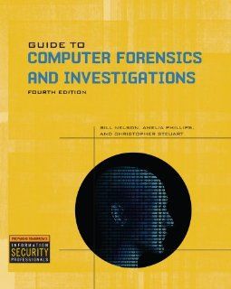 Bundle Guide to Computer Forensics and Investigations, 4th + LabConnection Online Printed Access Card for Guide to Computer Forensics and Investigations Bill Nelson, Amelia Phillips, Christopher Steuart 9781111868451 Books