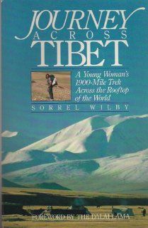 Journey Across Tibet Sorrel Wilby 9780809243778 Books