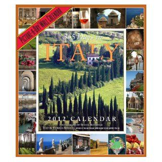 365 Days in Italy 2012 Calendar Patricia Schultz, Steven Rothfeld 9780761159988 Books
