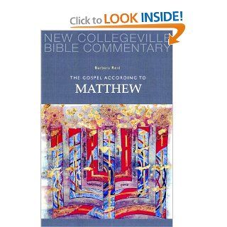 The Gospel According to Matthew Volume 1 (NEW COLLEGEVILLE BIBLE COMMENTARY NEW TESTAMENT) (Pt. 1) Barbara E. Reid OP 9780814628607 Books