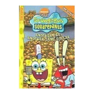 Spongebob Squarepants Another Day, Another Sand Dollar Stephen Hillenburg 9781435227163 Books