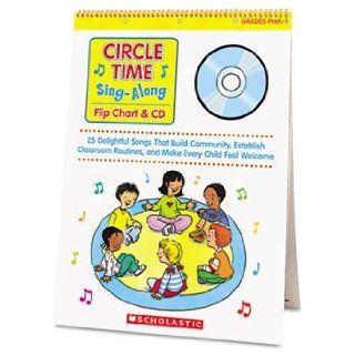 Circle Time Sing Along Flip Chart with CD, Grades PreK 1, 26 Pages by SCHOLASTIC (Catalog Category Paper, Pens & Desk Supplies / Teacher's Aids)