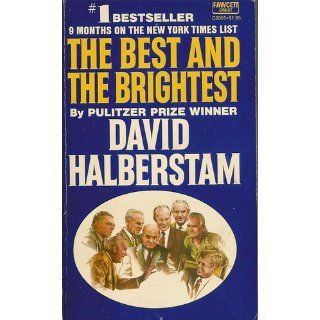 The Best and the Brightest David Halberstam 9780449908709 Books