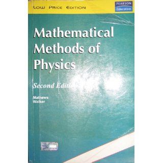 Mathematical Methods of Physics (2nd Edition) 9780805370027 Science & Mathematics Books @