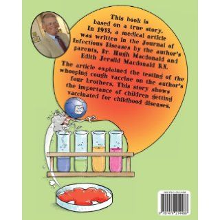 The Whooping Cough Germ that Became a Hero Dr. Richard G. Macdonald 9781479214488  Children's Books
