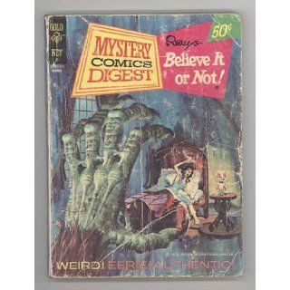 MYSTERY COMICS DIGEST MARCH 1972 NUMBER 1 [RIPLEY'S   BELIEVE IT OR NOT] (Mystery Comics Digest / Ripley's   Believe It or Not) Books
