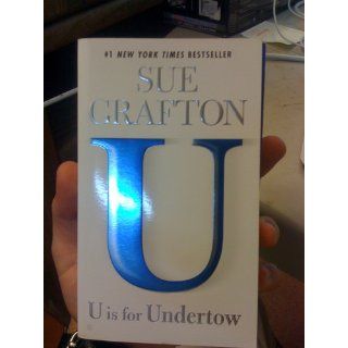 U is for Undertow (Kinsey Millhone Mysteries) Sue Grafton 9780425238110 Books