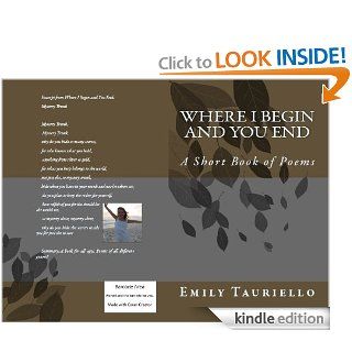 Where I Begin and You End (The right one) eBook Emily Tauriello Kindle Store