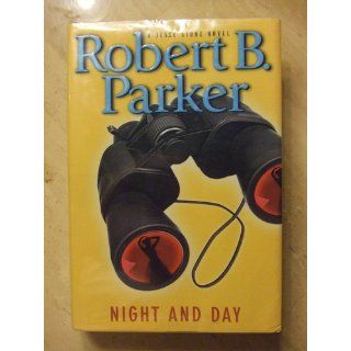 Night and Day (A Jesse Stone Novel) (9780399155413) Robert B. Parker Books