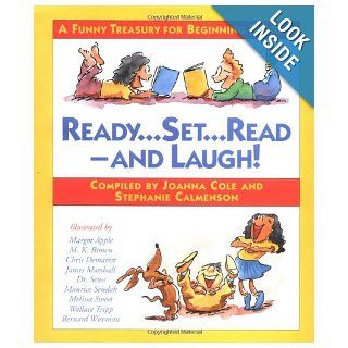 Ready, Set, Read  And Laugh A Funny Treasury for Beginning Readers Joanna Cole, Stephanie Calmenson 9780385321198 Books