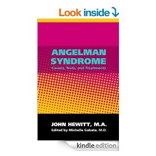 Angelman Syndrome Causes, Tests and Treatments eBook Michelle Gabata MD Kindle Store