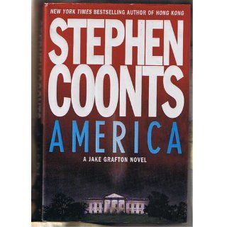 America A Jake Grafton Novel (9780312253417) Stephen Coonts Books