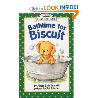 Bathtime for Biscuit (My First I Can Read) Alyssa Satin Capucilli, Pat Schories 9780064442640 Books