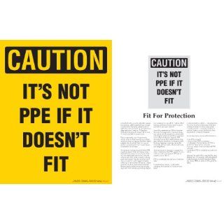 Personal Protective Equipment Safety Poster   It's Not PPE If It Doesn't Fit Industrial Warning Signs