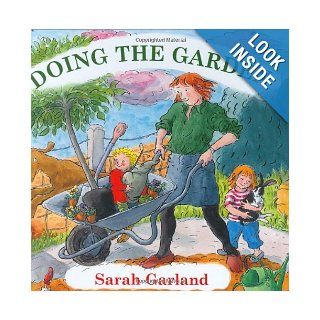 Doing the Garden Sarah Garland 9781845077211  Children's Books