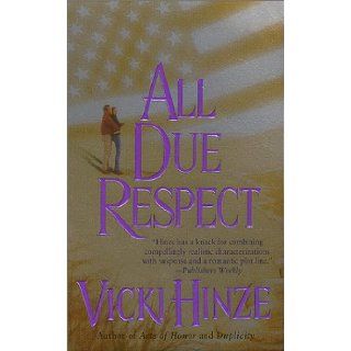 All Due Respect (9780312975135) Vicki Hinze Books