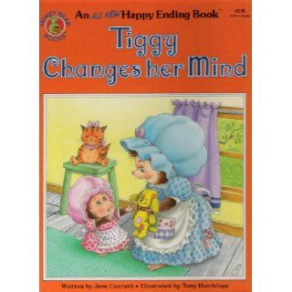 Tiggy Changes Her Mind (Happy Ending Books) 9789998900837 Books
