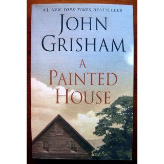 A Painted House John Grisham 9780385337939 Books