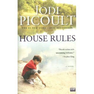 House Rules A Novel Jodi Picoult 9780743296441 Books