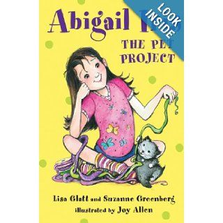 Abigail Iris The Pet Project Lisa Glatt, Suzanne Greenberg, Joy Allen 9780802722355 Books