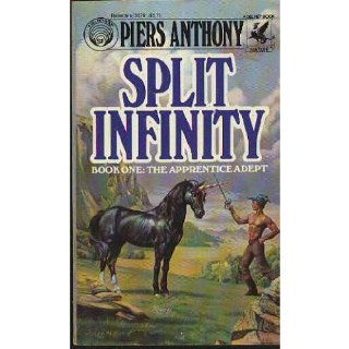 Split Infinity (The Apprentice Adept, Book 1) Piers Anthony 9780345354914 Books