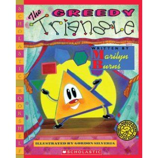The Greedy Triangle (Scholastic Bookshelf) Marilyn Burns, Gordon Silveria 9780545042208  Kids' Books