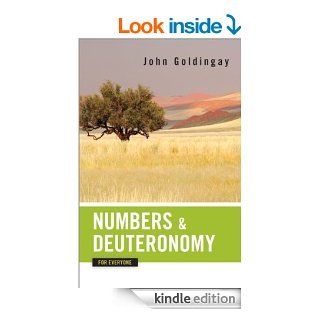 Numbers and Deuteronomy for Everyone (Old Testament for Everyone) eBook John Goldingay Kindle Store