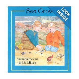 Sea Crow Shannon Stewart, Elizabeth Milkau 9781551432885  Children's Books