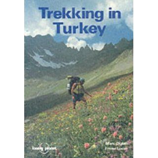 Lonely Planet Trekking in Turkey (Lonely Planet Guidebooks) Marc S. Dubin, Lucas Envers 9780864420374 Books