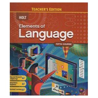 Holt Elements of Language Fifth Course [Teacher's Edition] (Fifth Course) Odell, Vacca, Hobbs, and Warriner Irvin 9780030947384 Books