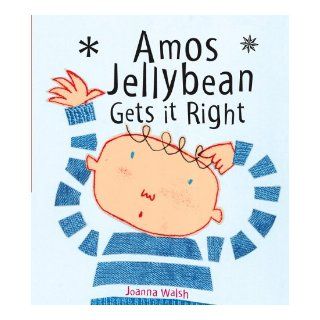 Amos Jellybean Gets it Right Joanna Walsh 9780340882221 Books
