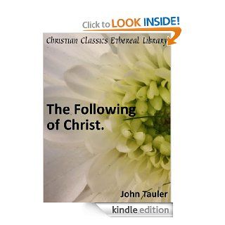 The Following of Christ   Enhanced Version eBook John Tauler Kindle Store