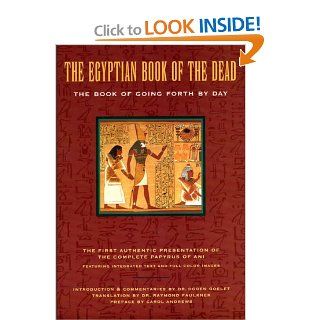 The Egyptian Book of the Dead The Book of Going Forth by Day Carol Andrews, Ogden Goelet, Raymond Faulkner Books