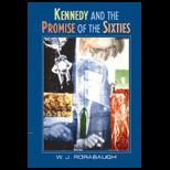 Kennedy and Promise of Sixties