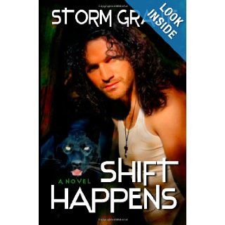 Shift Happens Storm Grant 9781611249866 Books