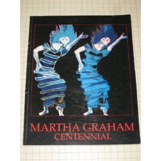 Martha Graham Centennial The First Hundred Years   Andy Warhol Cover Art Andy Warhol Books