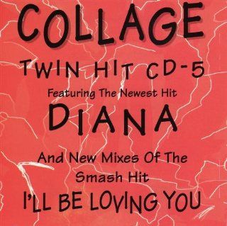 Diana / I'll Be Loving You Forever Music