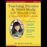 Teaching Phonics and Word Study in the Intermediate Grades  A Complete Sourcebook