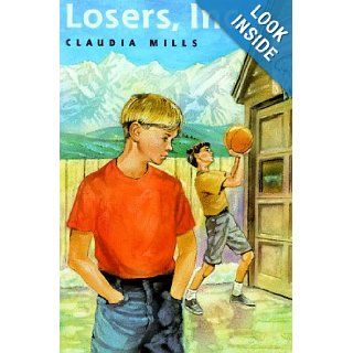 Losers, Inc. Claudia Mills 9780374346614 Books
