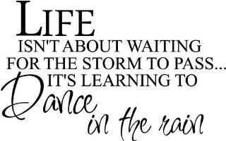 #1 Life isn't about waiting for the storm to pass It's learning to dance in the rain wall art   Wall Sculptures