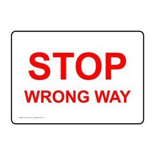 Stop Wrong Way Sign NHE 16611 Information  Business And Store Signs 
