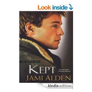 Kept (Gemini Men)   Kindle edition by Jami Alden. Mystery & Suspense Romance Kindle eBooks @ .